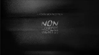 'Non Compos Mentis' Official Trailer