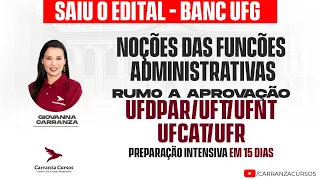 UFDPAR / UFT / UFNT / UFCAT / UFR - Noções das Funções Administrativas