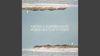 Brænd mig som en feber (fra TV2 serien Hvide Sande)