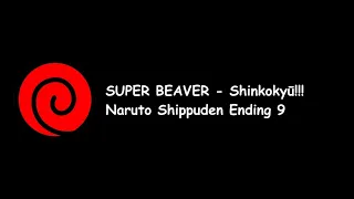 SUPER BEAVER - Shinkokyū (Naruto Shippuden Ending 9) Lyrics Video
