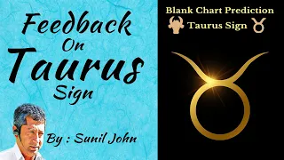 Feedback on Taurus sign Classes| Blank Chart Predictions | Saptarishis Astrology