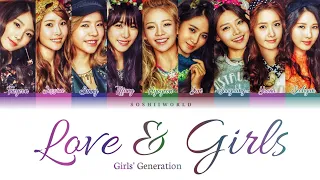 Girls’ Generation (少女時代) – Love & Girls (Color Coded Lyrics KAN/ROM/ENG)