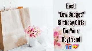 5 Budget Friendly Birthday Gifts Ideas For Your Boyfriend - must watch