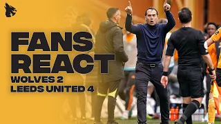 Wolves Fans React To Wolves 2-4 Leeds United