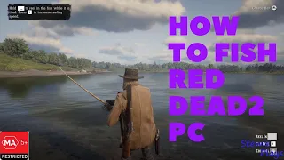 How To Fish On PC Red Dead 2