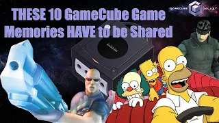 THESE 10 GameCube Game Memories HAVE to be Shared | GameCube Galaxy