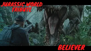 BELIEVER - Tribute for Jurassic World | Part 1