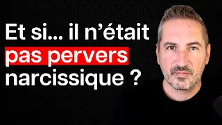 Est-il pervers narcissique ou juste toxique ? Grosse différence !!!