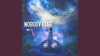 Nobody Else