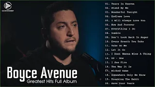 Boyce Avenue Greatest Hits Full Album 2023 | The Best Songs Of All Time
