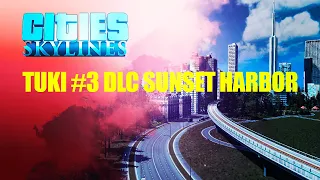 Cities Skylines - Sunset Harbor Очень красивый город Tuki #3