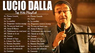 Lucio Dalla Migliori Canzoni Di Sempre - 30 Migliori Canzoni di Lucio Dalla - Lucio Dalla Best Songs