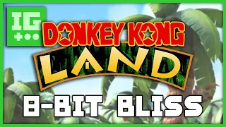 Donkey Kong Land - 8-Bit Bliss - IMPLANTgames