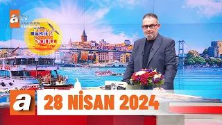 atv'de Hafta Sonu | 28 Nisan 2024