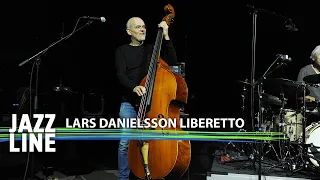 Lars Danielsson Liberetto live | Jazzline | 2021