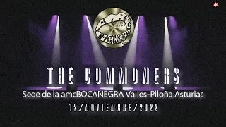 THE COMMONERS Full Concert 12 11 2022