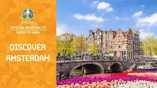 Discover Amsterdam - UEFA EURO 2020