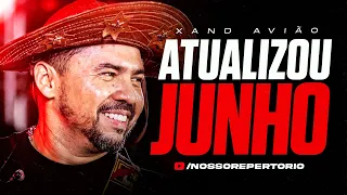 XAND AVIÃO - JUNHO 2024 (10 MÚSICAS INÉDITAS) REPERTÓRIO NOVO - FORRÓ PRA PAREDÃO