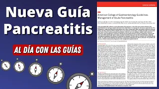 Lo Nuevo en Pancreatitis | ACG 2024 #AlDíaconLasGuías