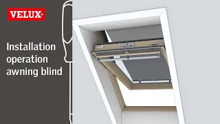 VELUX | How to install an awning blind