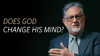 Does God change His mind? Is Open Theism true?