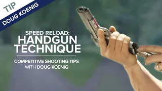 Speed Reload: Handgun Technique | Competitive Shooting Tips with Doug Koenig