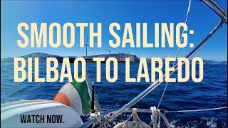 Ep 23: How We Keep Smooth Sailing: Antifouling & Bilbao to Laredo Adventure!