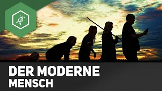 Evolution des Menschen - Moderne Menschen