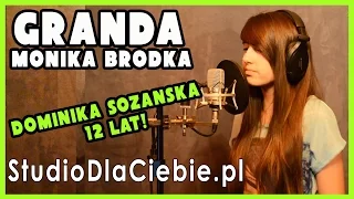 Granda - Monika Brodka (cover by Dominika Sozańska)