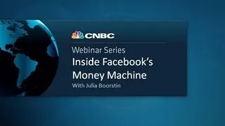 CNBC Webinar: Inside Facebook's Money Machine