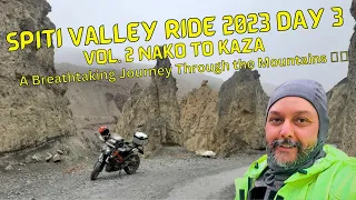 Spiti Valley Ride 2023: Nako to Kaza - A Breathtaking Journey Through the Mountains 🏍️🏔️