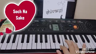 Soch Na Sake 💜 || Piano Cover || Airlift || Arijit Singh , Amaal Mallik , Tulsi Kumar