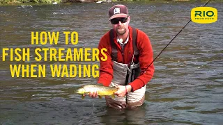 10  How To Fish a Streamer From the Bank