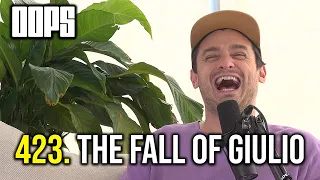 The Fall Of Giulio | OOPS THE PODCAST