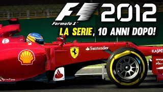 F1 2012  - Un'intera stagione con Fernando Alonso 10 ANNI DOPO!