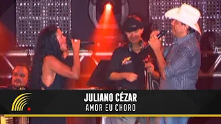 Juliano Cezar Part. Calcinha Preta - Amor Eu Choro - Assim Vive Um Cowboy