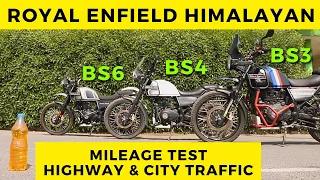 Himalayan Mileage Test Bs6 vs Bs4 Vs Bs3 | 😱 shocking Difference | City & Highway | Royal enfield