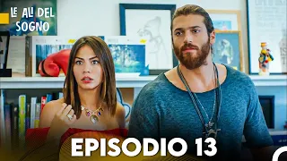 Le Ali del Sogno Episodio 13 (Italiano Doppiaggio)