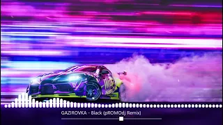 GAZIROVKA - Black (PromoDJ Remix)