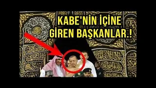 Erdoğan, Kabe'nin Kapısı Açılana Kadar Bakın Ne Yaptı Kabe'nin içine Giren Başkanlar