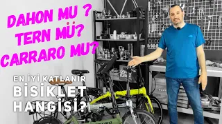 En İyi Katlanır Bisiklet Hangisi?  Dahon mu? Tern mü? Carraro mu?