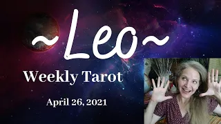 LEO ♌ Weekly Tarot Card Messages April 26- May 3, 2021