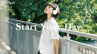 [Playlist] Start Your Day - Comfortable music that makes you feel positive