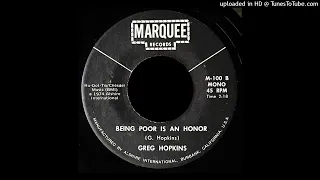 Greg Hopkins - Being Poor Is An Honor - Marquee Records (CA)