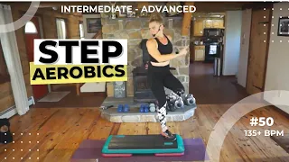 STEP AEROBICS // INTERMEDIATE TO ADVANCED STEP #50 / 135+ BPM