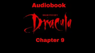 DRACULA - CHAPTER 9 - Letter Mina Harker to Lucy Westenra. - Bram Stoker - Audiobook in English