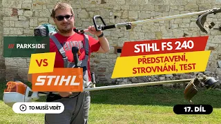 Křovinořez Stihl FS 240 vs PARKSIDE - Představení, srovnání, test | Pražák na vesnici | Díl 17.