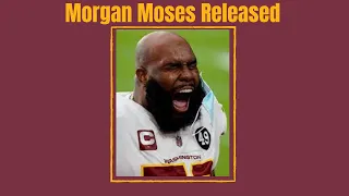 WFT Releases Morgan Moses: State of the Offensive Line