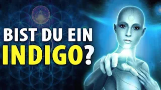 Indigo Kinder - Bist du ein INDIGO Mensch? (Selbsttest)