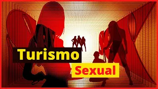 Turismo SEXUAL (Parte 1), Para mayores de 18 años, Tailandia, China, Rusia, México, Colombia, Brasil